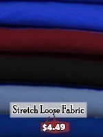 Stretch Loose Fabric